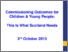 [thumbnail of McCreadie-etal-2013-Commissioning-outcomes-for-children-and-young-people]
