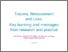 [thumbnail of Vaswani-etal-CYCJ-2019-Trauma-Bereavement-and-Loss-Key-Learning-and-Messages]